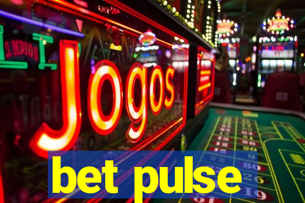 bet pulse